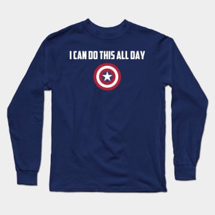 I Can Do This All Day Long Sleeve T-Shirt